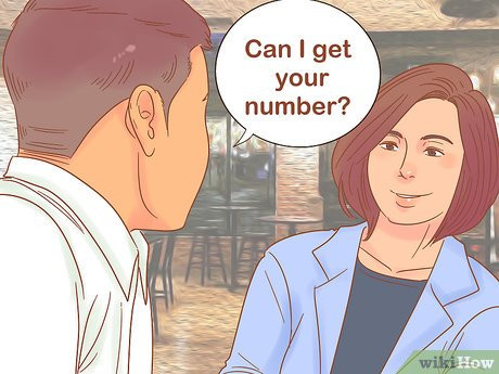 Step 3 Ask for her number.